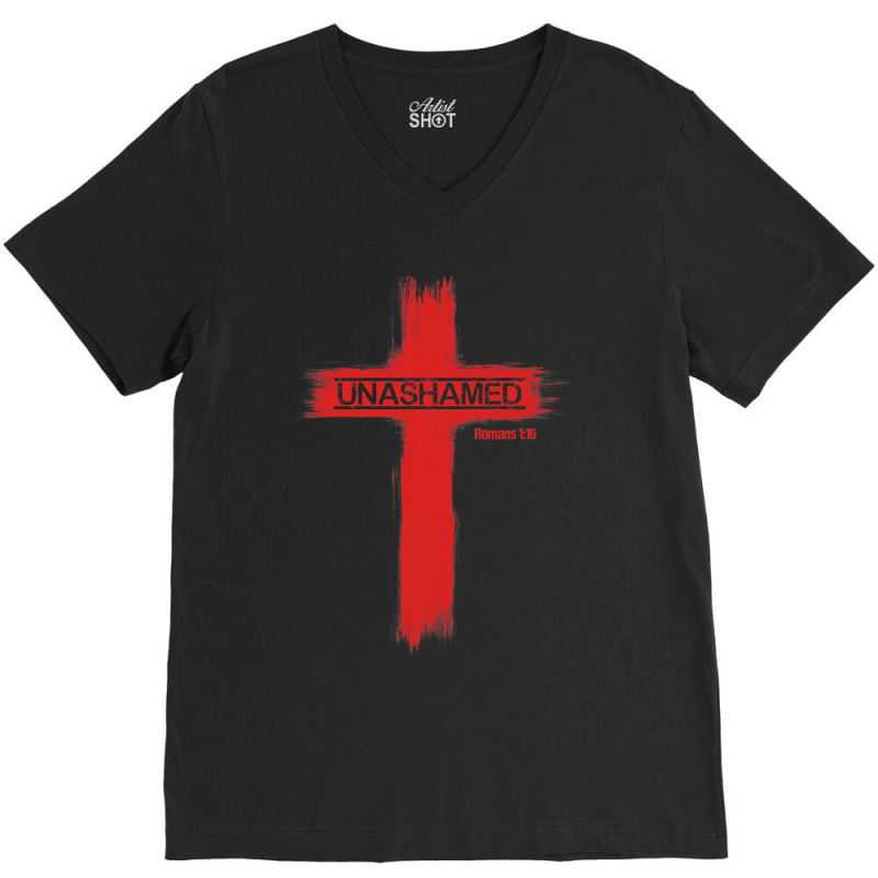 Unashamed Christianity Romans 116 V-Neck Tee by trokeryth | Artistshot