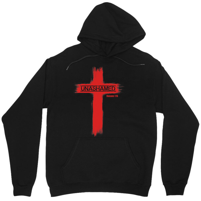 Unashamed Christianity Romans 116 Unisex Hoodie by trokeryth | Artistshot