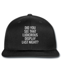 Did You See That Ludicrous Display Last Night Soccer Funny Raglan Base Printed Hat | Artistshot