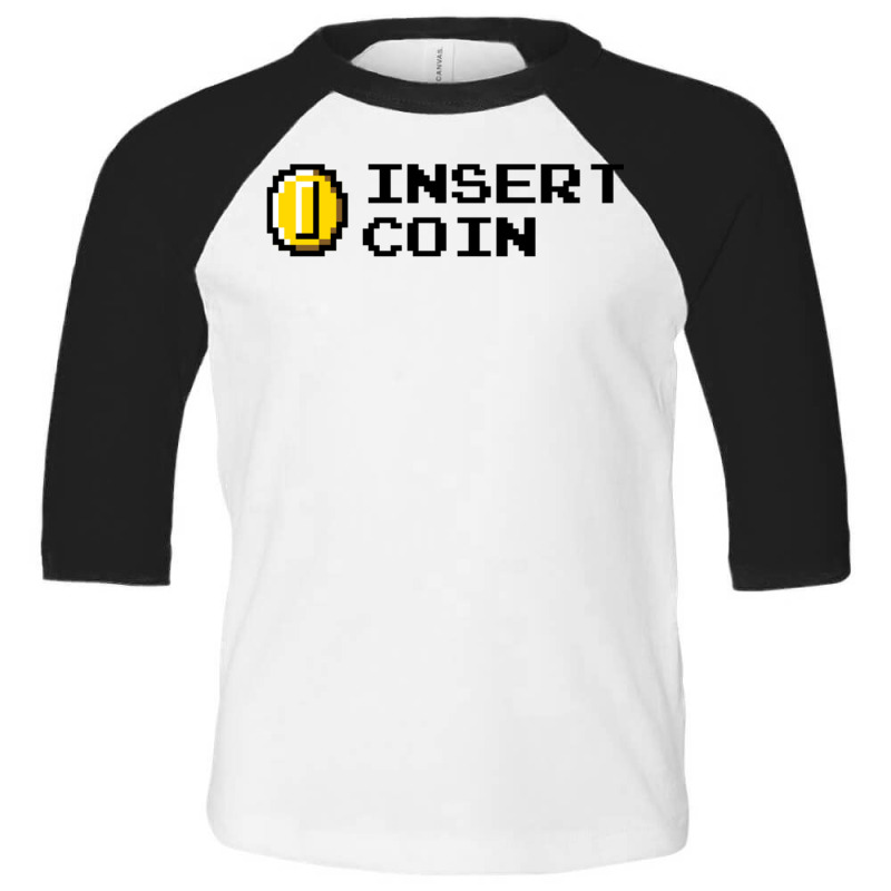 Insert Coin Toddler 3/4 Sleeve Tee by PamelaAnnHarris | Artistshot