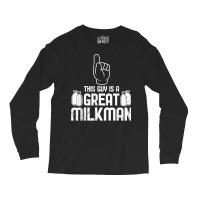 Cool This Guy Is A Great Milkman Farmer Mothers Gift T Shirt Long Sleeve Shirts | Artistshot