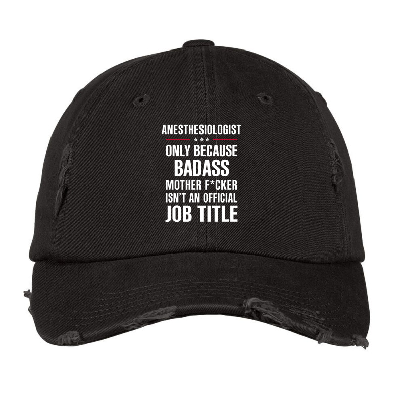 Gift For Badass Anesthesiologist Vintage Cap | Artistshot