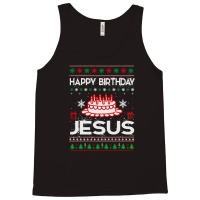 Happy Birthday Jesus Tank Top | Artistshot