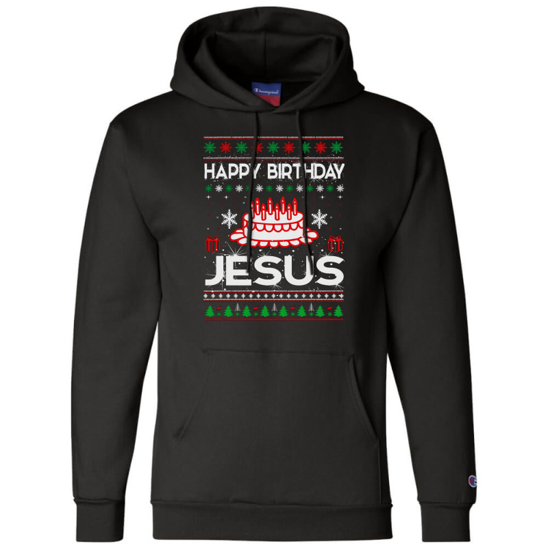 Happy Birthday Jesus Champion Hoodie by dburch | Artistshot