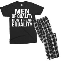 Men Of Quality Don't Fear Equality T Shirt Men's T-shirt Pajama Set | Artistshot