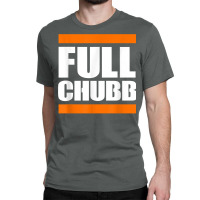 Full chubb T-Shirt