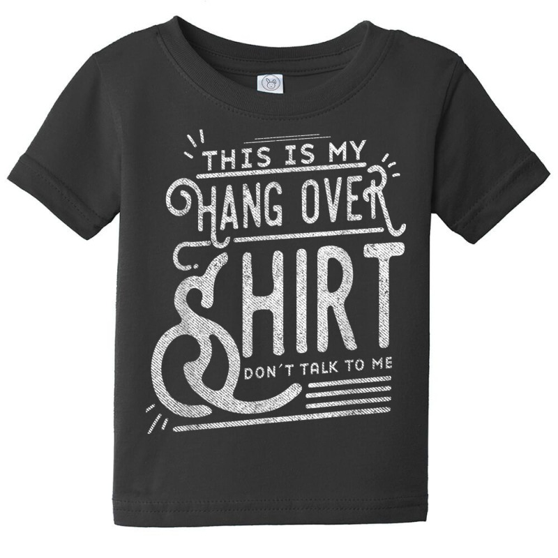 Lol Shirts Hangover T Shirt Baby Tee | Artistshot