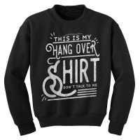 Lol Shirts Hangover T Shirt Youth Sweatshirt | Artistshot