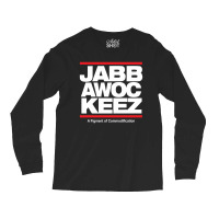 Jabbawockeez Long Sleeve Shirts | Artistshot