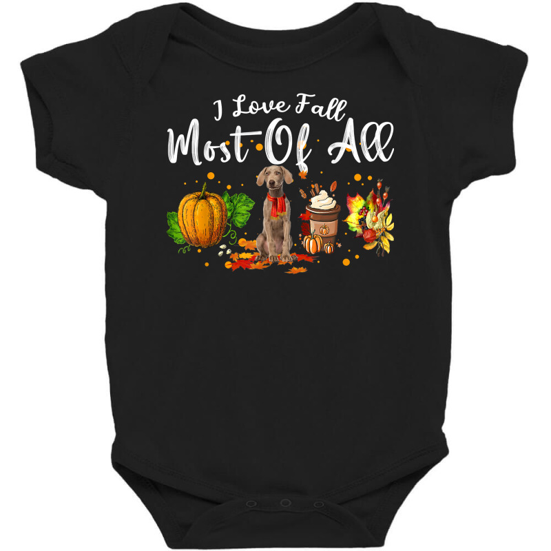 I Love Fall Most Of All Pumpkin Weimaraner Autumn Season T Shirt Baby Bodysuit by dubrayhecallezhd | Artistshot