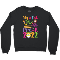 Kids My 1st Day Of Prek 2022 First Day Of School Preschool Prek Crewneck Sweatshirt | Artistshot