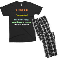 I Wish I Could Go Back To The Bad Days And Learn The Lessons Men's T-shirt Pajama Set | Artistshot