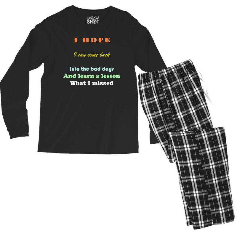 I Wish I Could Go Back To The Bad Days And Learn The Lessons Men's Long Sleeve Pajama Set | Artistshot