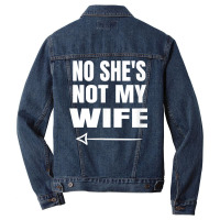 Mens No She's Not My Wife Identity Not With Him T Shirt Men Denim Jacket | Artistshot