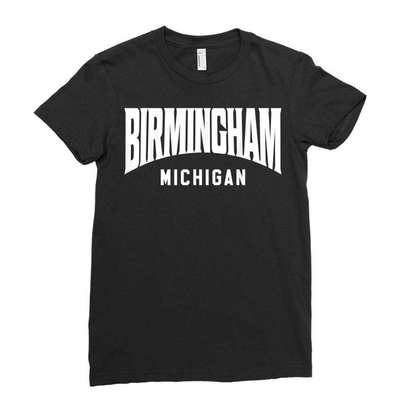 Birmingham Michigan T Shirt Ladies Fitted T-Shirt by cm-arts | Artistshot