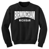 Birmingham Michigan T Shirt Youth Sweatshirt | Artistshot