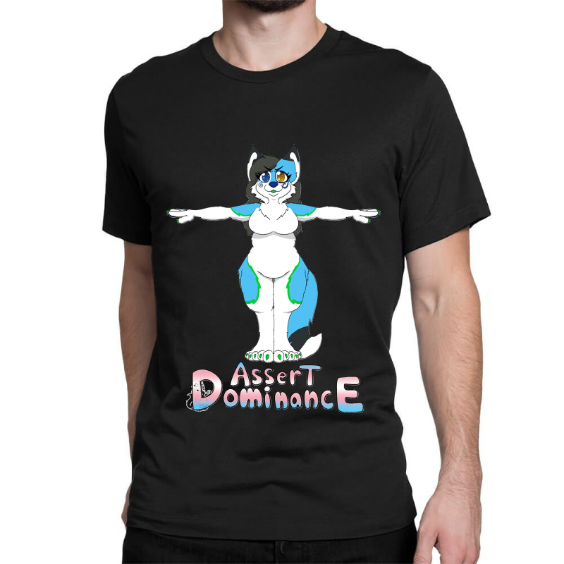 Assert Dominance Classic T-shirt by cm-arts | Artistshot