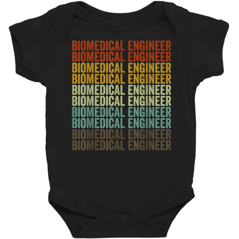 Biomedical Engineer Retro T Shirt Baby Bodysuit by riogasehzilahiy | Artistshot