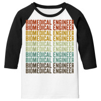 Biomedical Engineer Retro T Shirt Youth 3/4 Sleeve | Artistshot