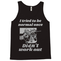 I Tried To Be Normal Once Did Not Work Out Grey Text Classic Tank Top | Artistshot