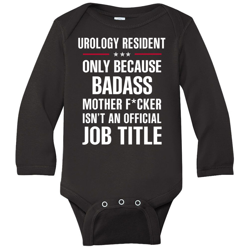 Gift For Badass Urology Resident Long Sleeve Baby Bodysuit by thanchashop | Artistshot