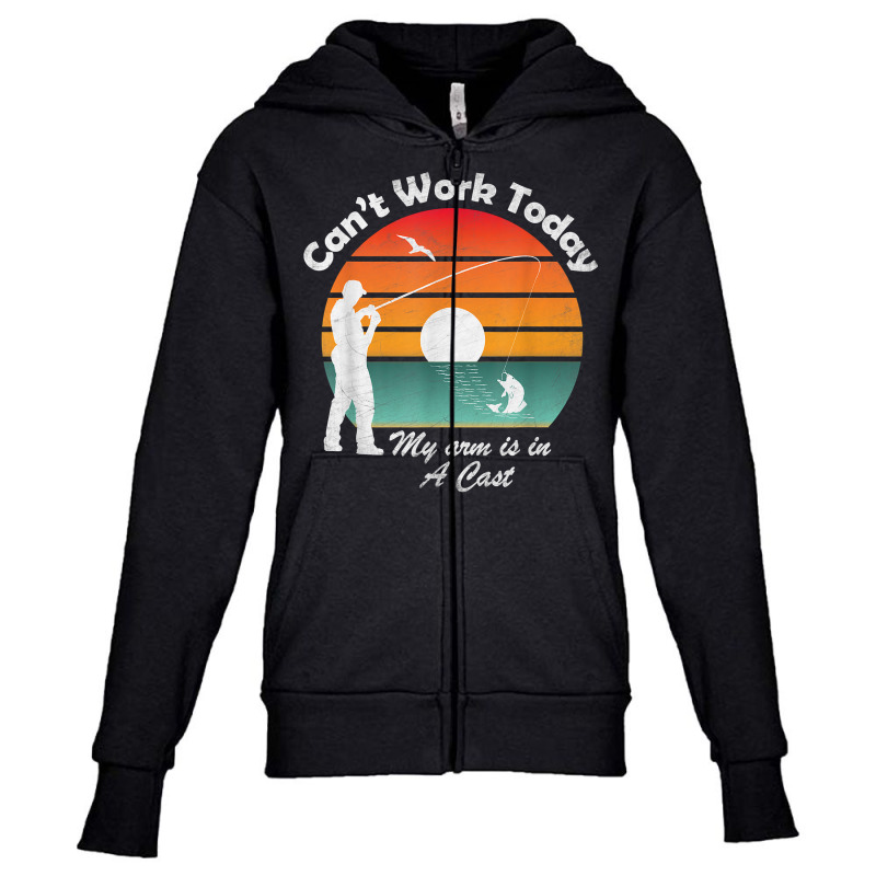 Mens Can't Work Today My Arm Is In A Cast, Fishing, Fathers Day T Shir Youth Zipper Hoodie by cm-arts | Artistshot