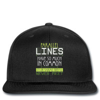 Parallel Lines Have So Much In Common Math Lovers Teacher Printed Hat | Artistshot