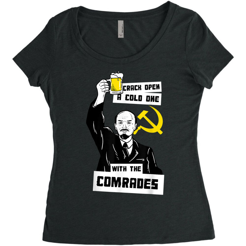 Crack Open A Cold One With The Comrades T Shirt   Lenin Meme Women's Triblend Scoop T-shirt by cm-arts | Artistshot