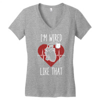 I'm Wired Like That Icd Surgery Cardiac Pacemaker Pullover Hoodie Women's V-neck T-shirt | Artistshot