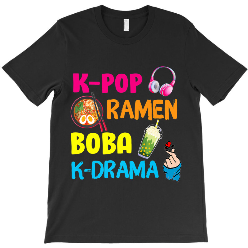 Kpop Ramen Boba Kdrama Korea Music Lover Fans Girls Boys T-shirt | Artistshot