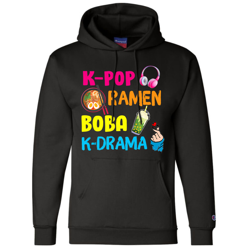 Kpop Ramen Boba Kdrama Korea Music Lover Fans Girls Boys Champion Hoodie | Artistshot