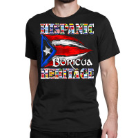 Hispanic Heritage Boricua Puerto Rican Flag Latin America T T Shirt Classic T-shirt | Artistshot