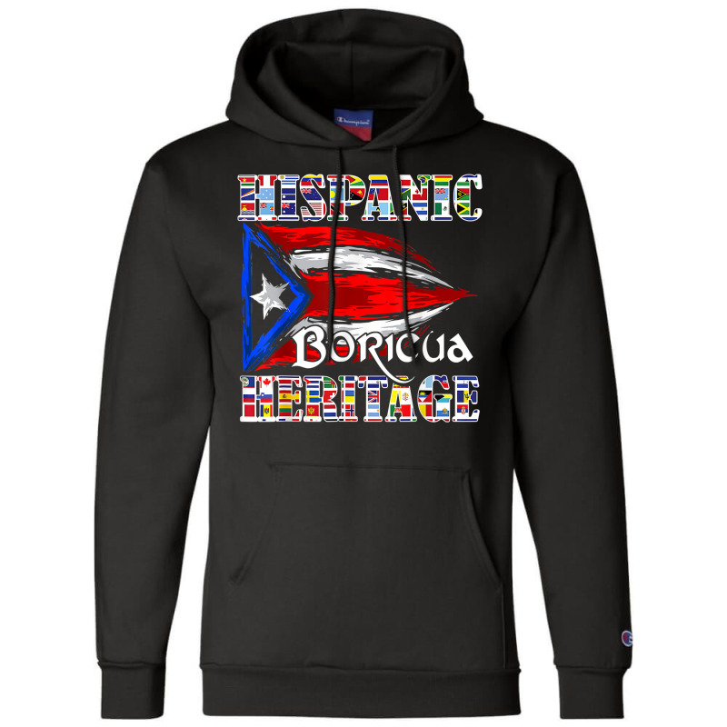 Hispanic Heritage Boricua Puerto Rican Flag Latin America T T Shirt Champion Hoodie by spizerrleppleq | Artistshot