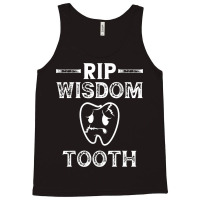 Rip Wisdom Teeth, Patient, Dental Surgery, Surgery T Shirt Tank Top | Artistshot