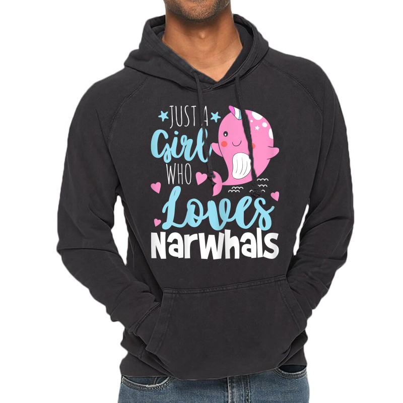 Just A Girl Who Loves Narwhals   Narwhal Marine Mammal Lover T Shirt Vintage Hoodie by puetzee | Artistshot