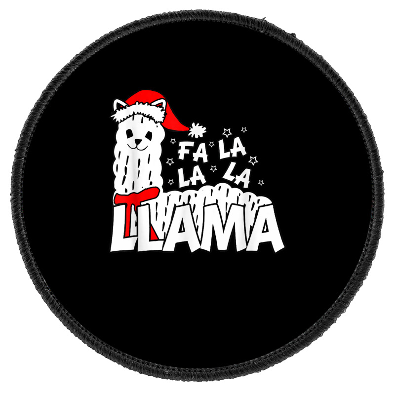 Cute Llama Shirt   Fa La La La Llama Christmas T Shirt Round Patch | Artistshot