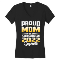 Proud Mother Of 2022 Salutatorian Class 2022 Graduate Women's V-neck T-shirt | Artistshot