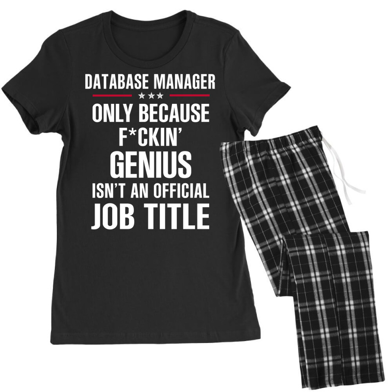 Gift For F Ckin' Genius Database Manager Women's Pajamas Set by thanchashop | Artistshot