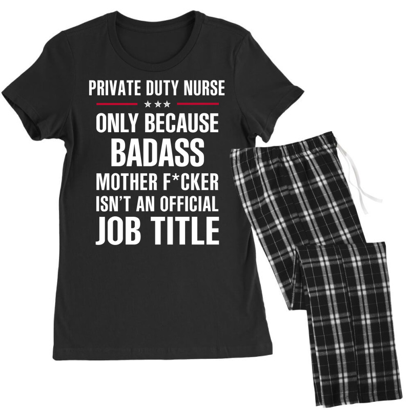 Gift For Badass Private Duty Nurse Women's Pajamas Set by thanchashop | Artistshot