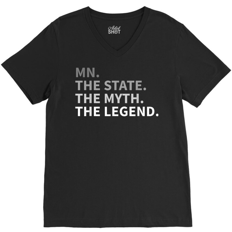 Minnesota   The State The Myth The Legend T Shirt I Love Mn V-neck Tee | Artistshot