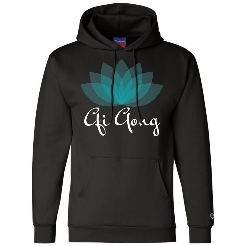 Qi Gong Chi Kung For Men & Women Instructors Champion Hoodie by CUSER3772 | Artistshot