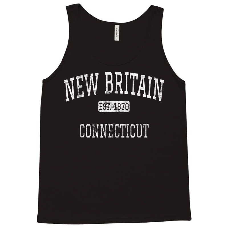 New Britain Connecticut Ct Vintage T Shirt Tank Top | Artistshot