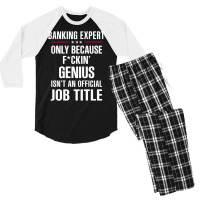 Gift For F Ckin' Genius Banking Expert Men's 3/4 Sleeve Pajama Set | Artistshot