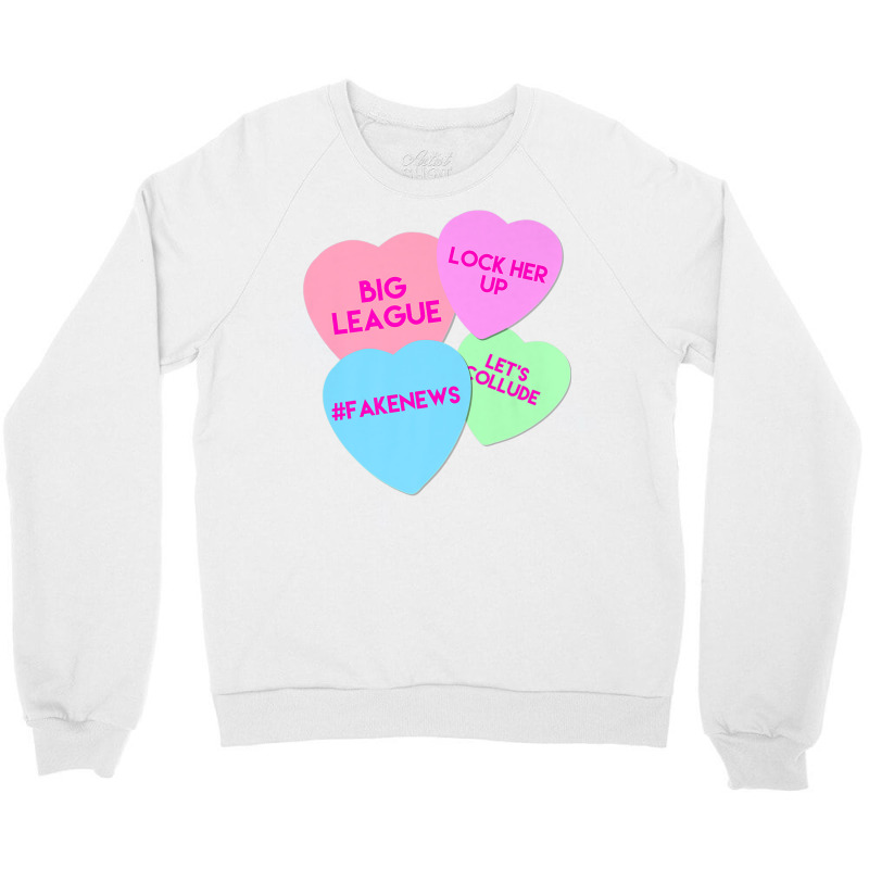 Trumpism Valentine's Day Shirt Crewneck Sweatshirt | Artistshot