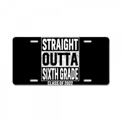 straight outta sixth grade class of 2022 6th grade graduate sweatshirt License Plate | Artistshot