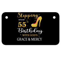 stepping into my 55th birthday with god's grace and mercy t shirt Motorcycle License Plate | Artistshot