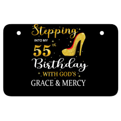 stepping into my 55th birthday with god's grace and mercy t shirt ATV License Plate | Artistshot