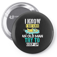 Fun I Know I Ski Like An Old Man Try To Keep Up Cute Banana Pin-back Button | Artistshot