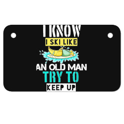 Fun I Know I Ski Like An Old Man Try To Keep Up Cute Banana Motorcycle License Plate | Artistshot