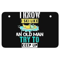 Fun I Know I Ski Like An Old Man Try To Keep Up Cute Banana ATV License Plate | Artistshot